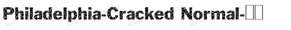 Philadelphia-Cracked Normal字体转换